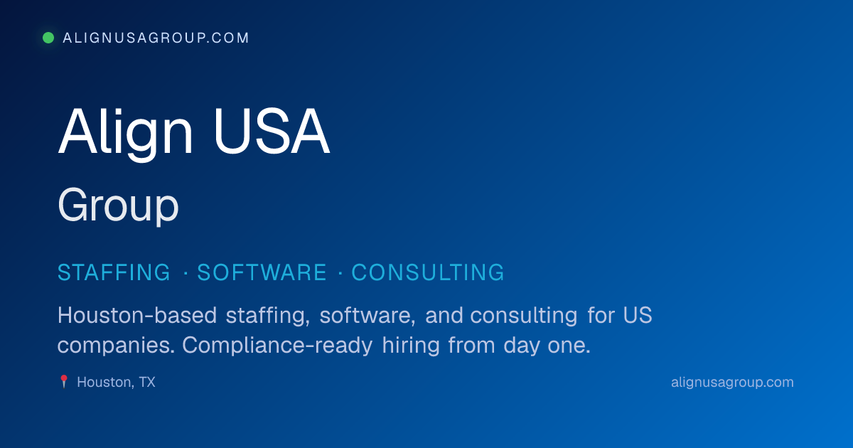 Align USA Group — Staffing, Software, Consulting | Houston, TX